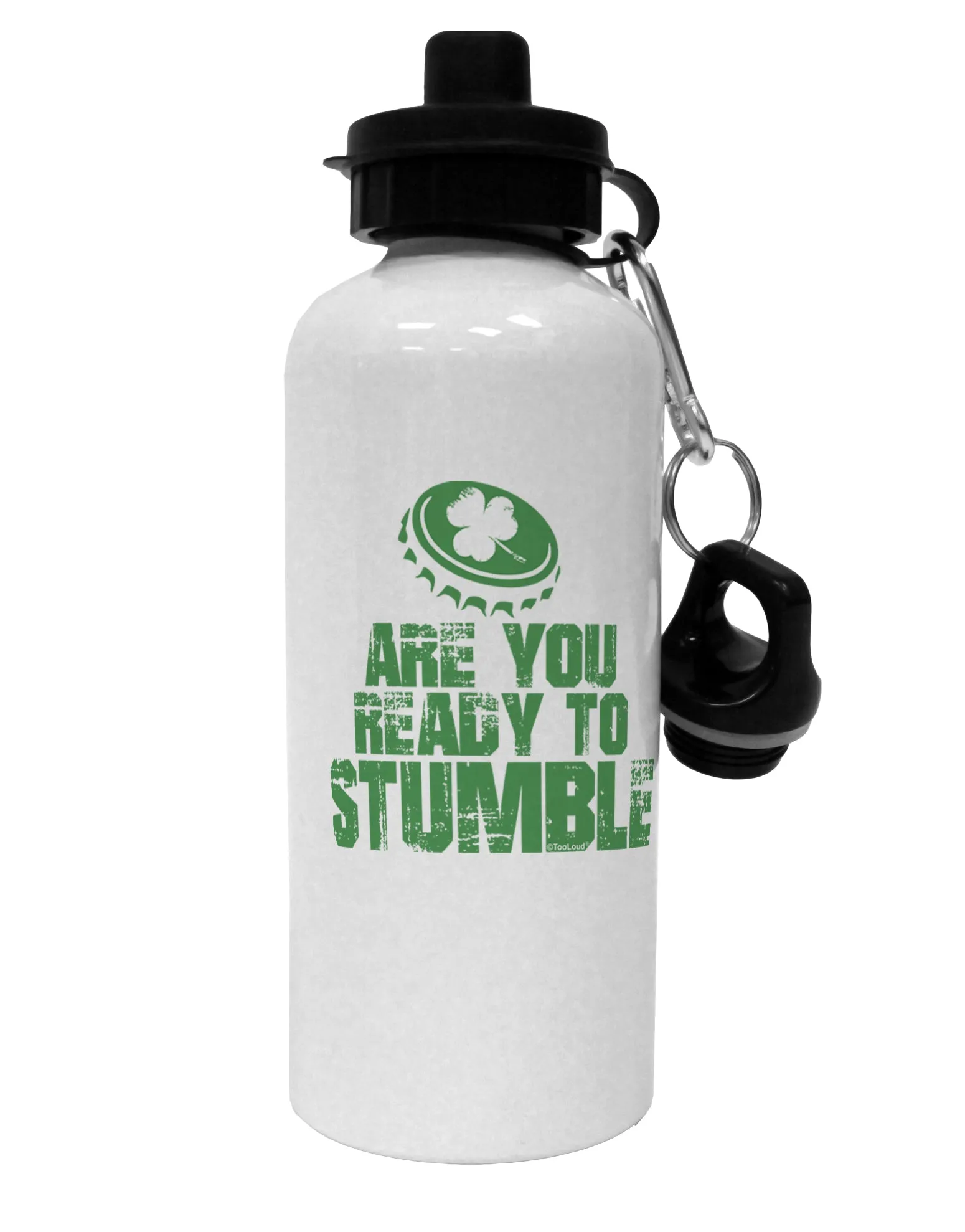 Are You Ready To Stumble Funny Aluminum 600ml Water Bottle by TooLoud