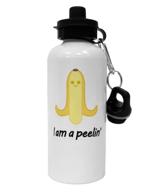 Banana - I am a Peelin Aluminum 600ml Water Bottle