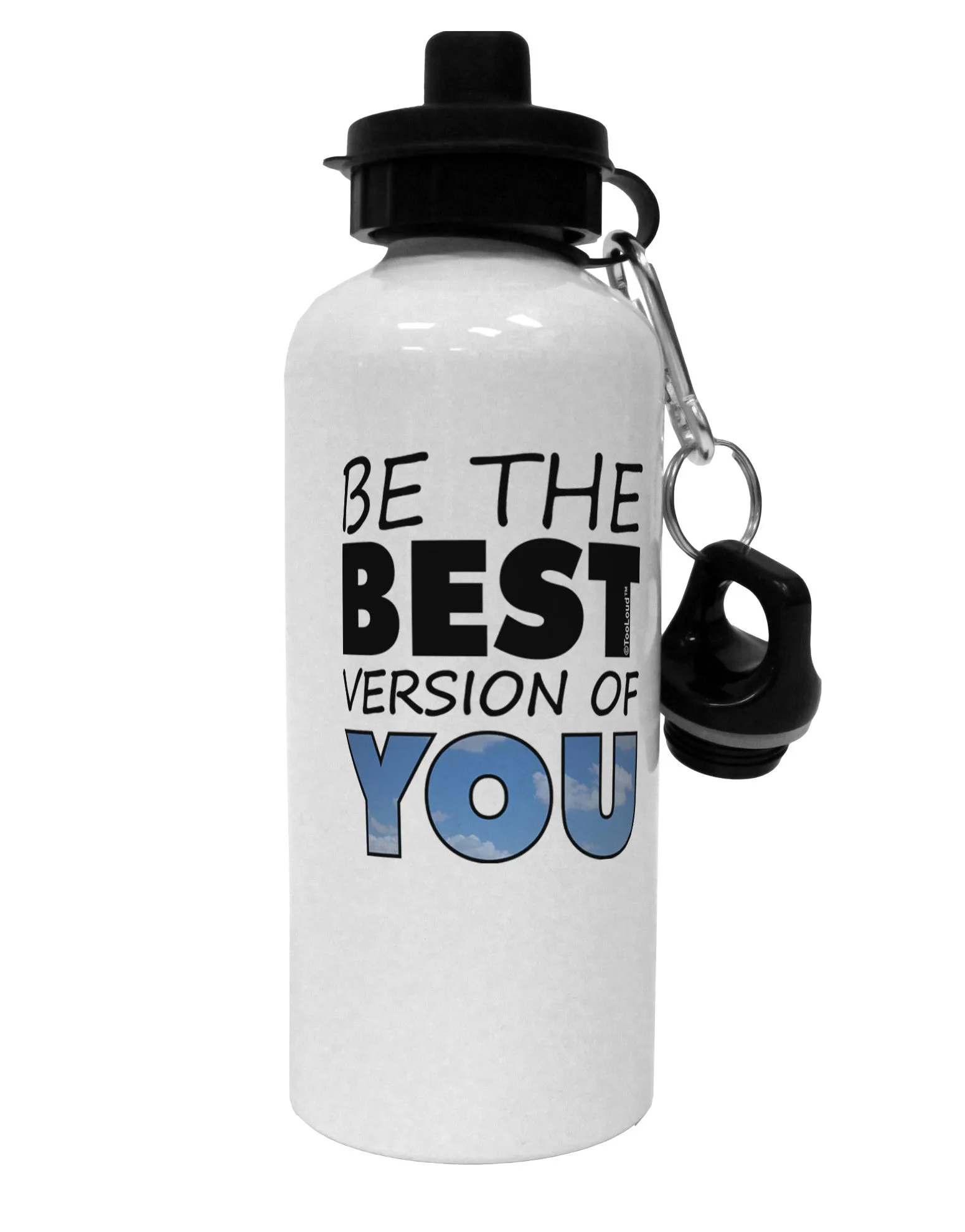Be The Best Version Of You Aluminum 600ml Water Bottle by TooLoud